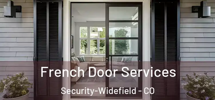 French Door Services Security-Widefield - CO